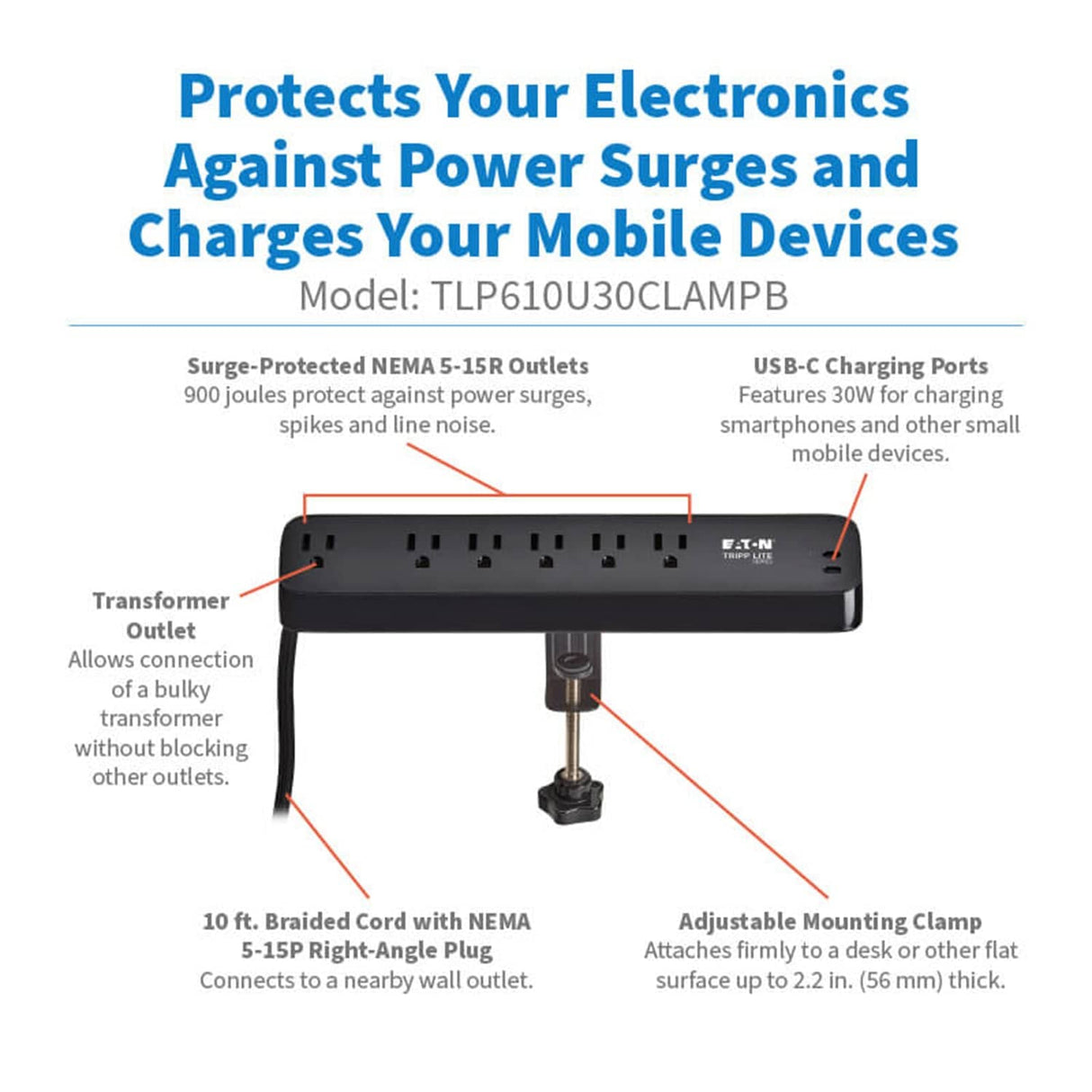 Tripp Lite by Eaton 6-AC Outlet and 2-USB Port 900-Joules Protect It Desk Clamp Surge Protector Power Strip, 10-Ft. Braided Cord, TLP610U30CLAMPB