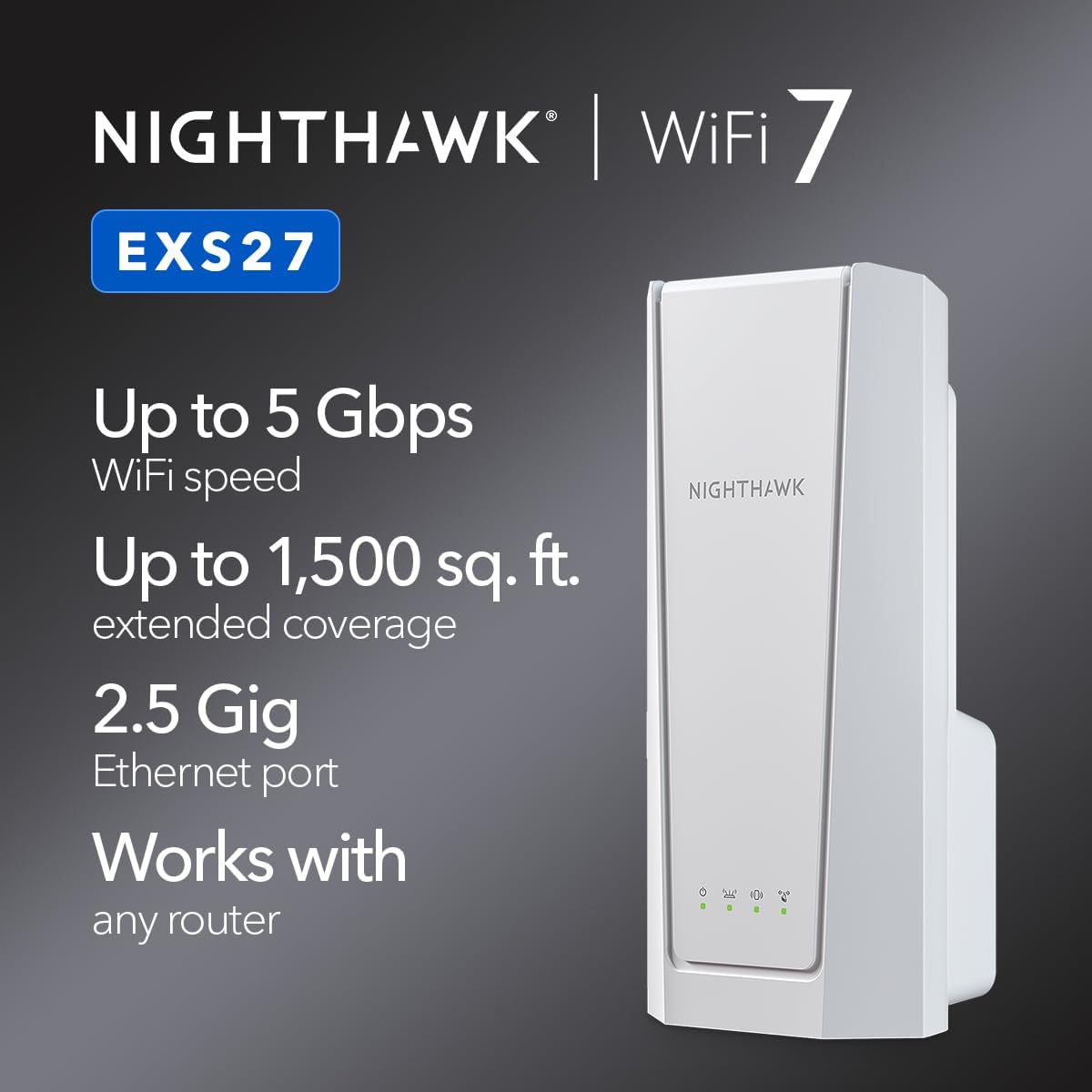 Netgear EXS27 BE5000 WiFi 7 Dual-Band Range Extender, Up to 5 Gbps Speed, Covers 1500 sq. ft. and 45 Devices - Certified Refurbished
